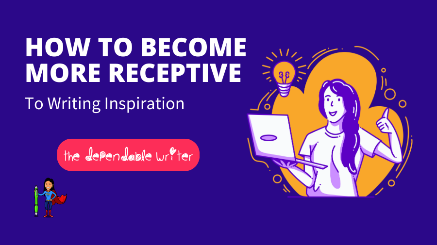 How to feel inspired to write