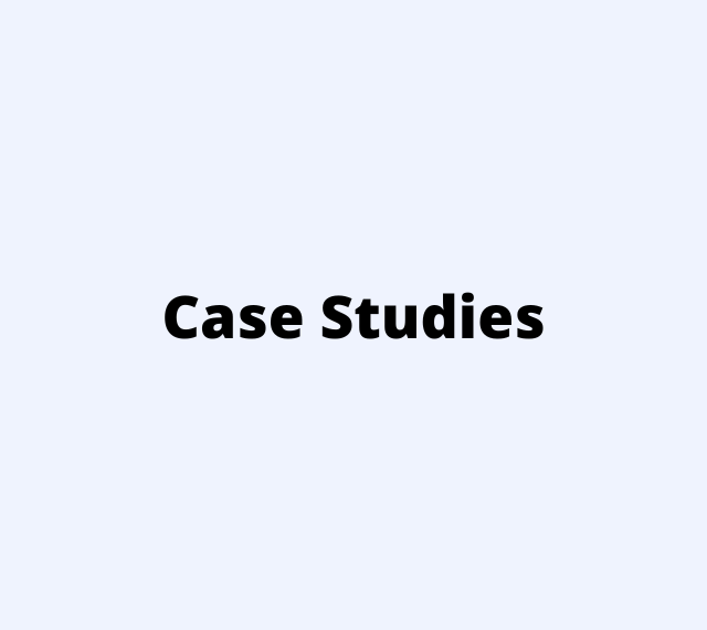 Case Studies
