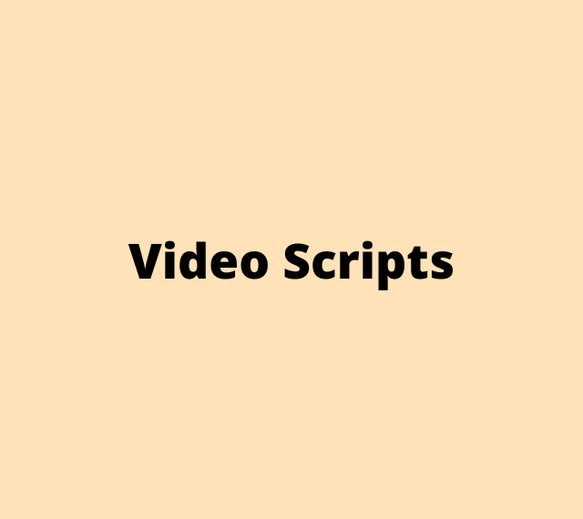 Video Scripts
