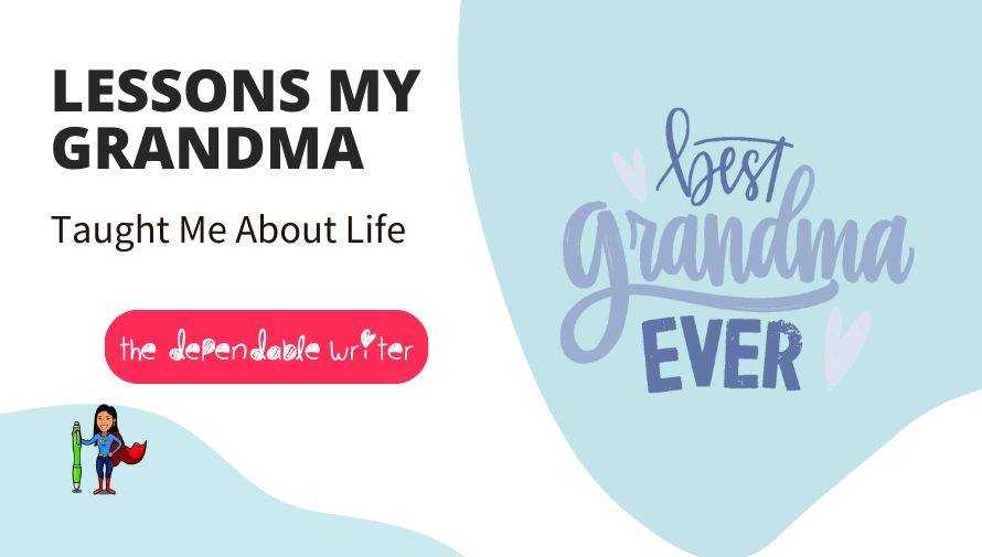 Lessons From My Grandma