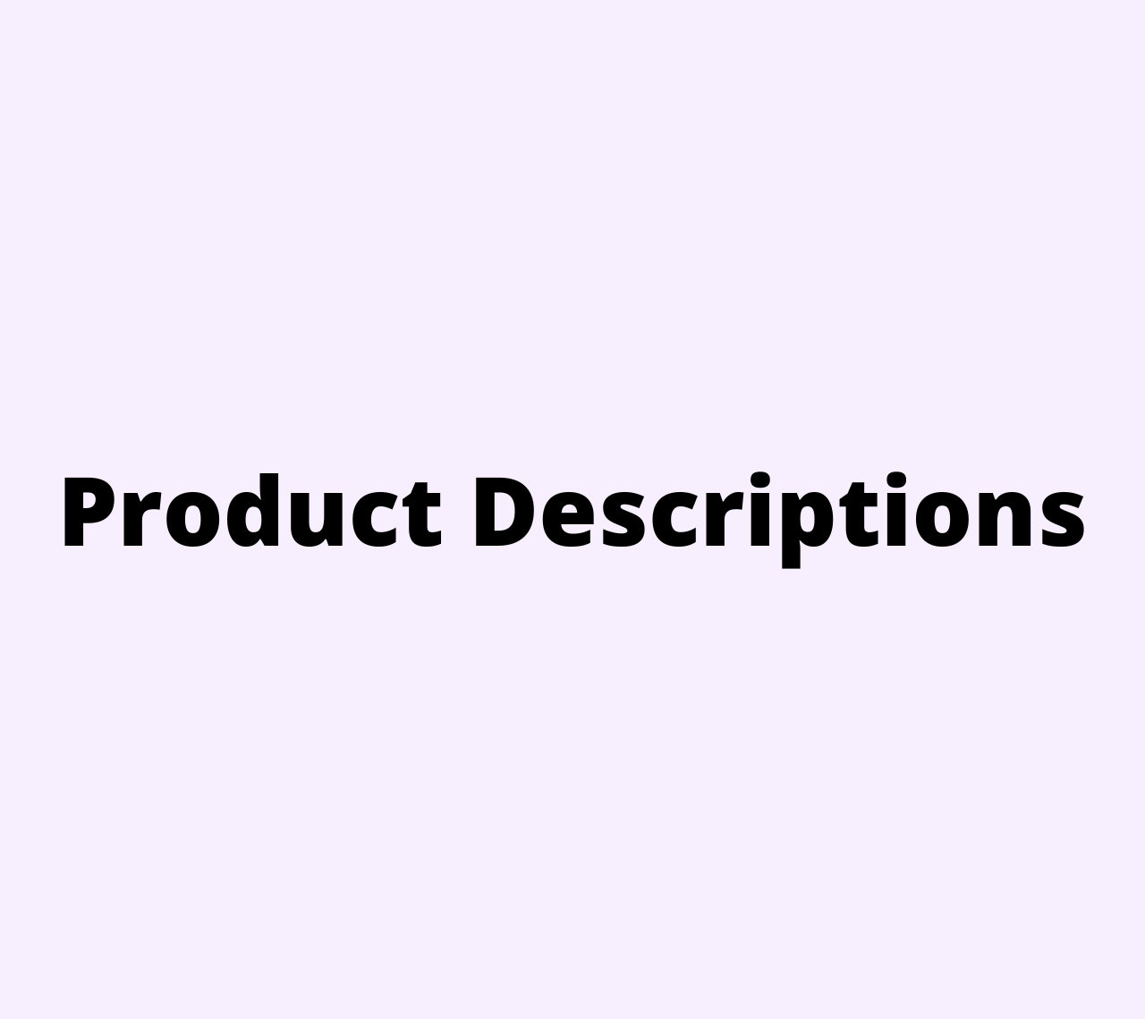 Product Descriptions