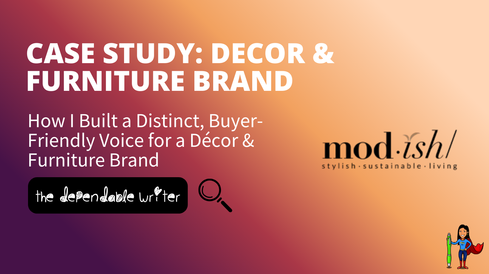 Decor and Furniture Brand Case Study